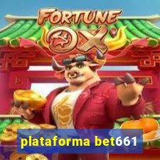 plataforma bet661